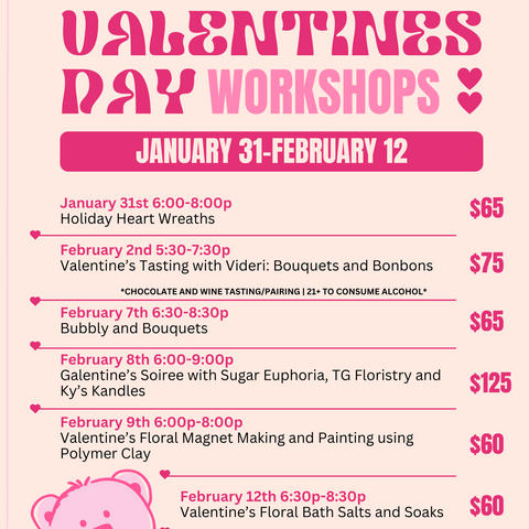 Valentine's Day Workshop Offerings